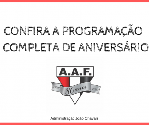Confira a programação especial de aniversário da AAF