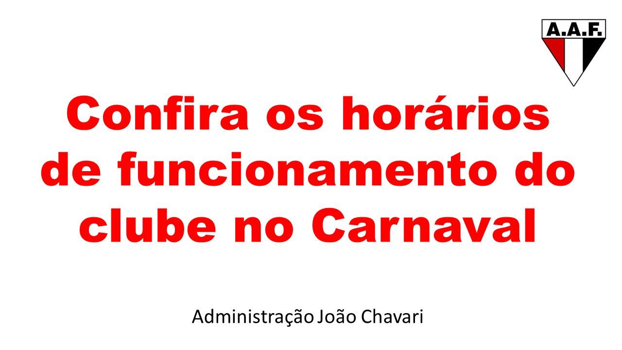 Confira os horários de funcionamento do clube durante o Carnaval