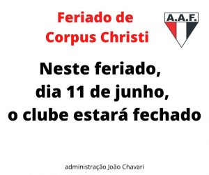 O clube estará fechado no feriado do dia 11 de junho