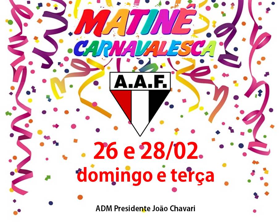 AAF promove matinês nos dias 26 e 28 de fevereiro