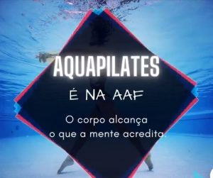 AAF agora tem Aquapilates