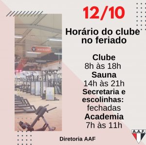Confira o horário de funcionamento do clube no dia 12 de outubro