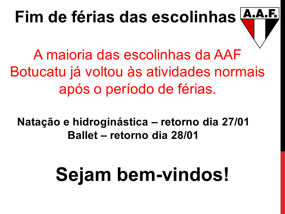 comunicado AAF1 Alunos das escolinhas do clube retornam às aulas