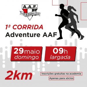 Dia 29 de maio tem Corrida Adventure de 83 anos da AAF