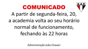 Academia fechará às 22h