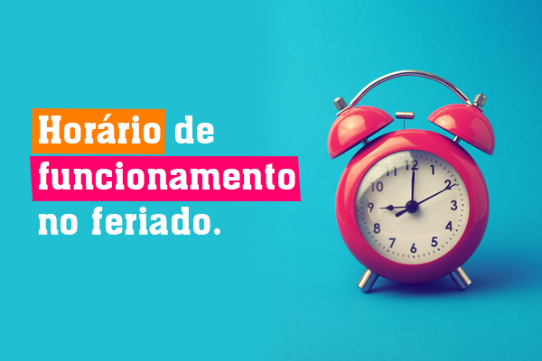 Confira o horário especial do feriado de 15 de novembro