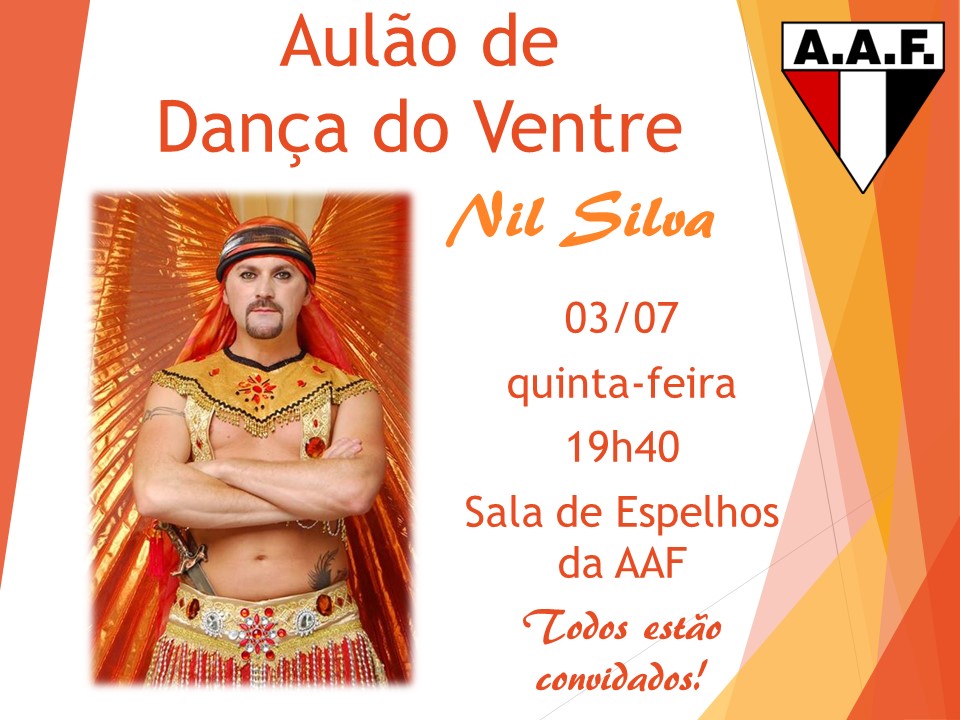 nil silva arte Aulão de Dança do Ventre com o prof. Nil, nesta quinta, às 19h40