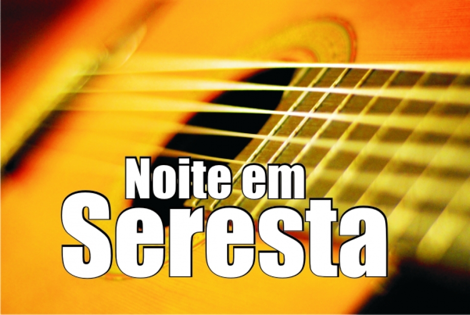 noite em seresta Dia 14 de novembro tem Seresta na AAF com a banda Novo Som