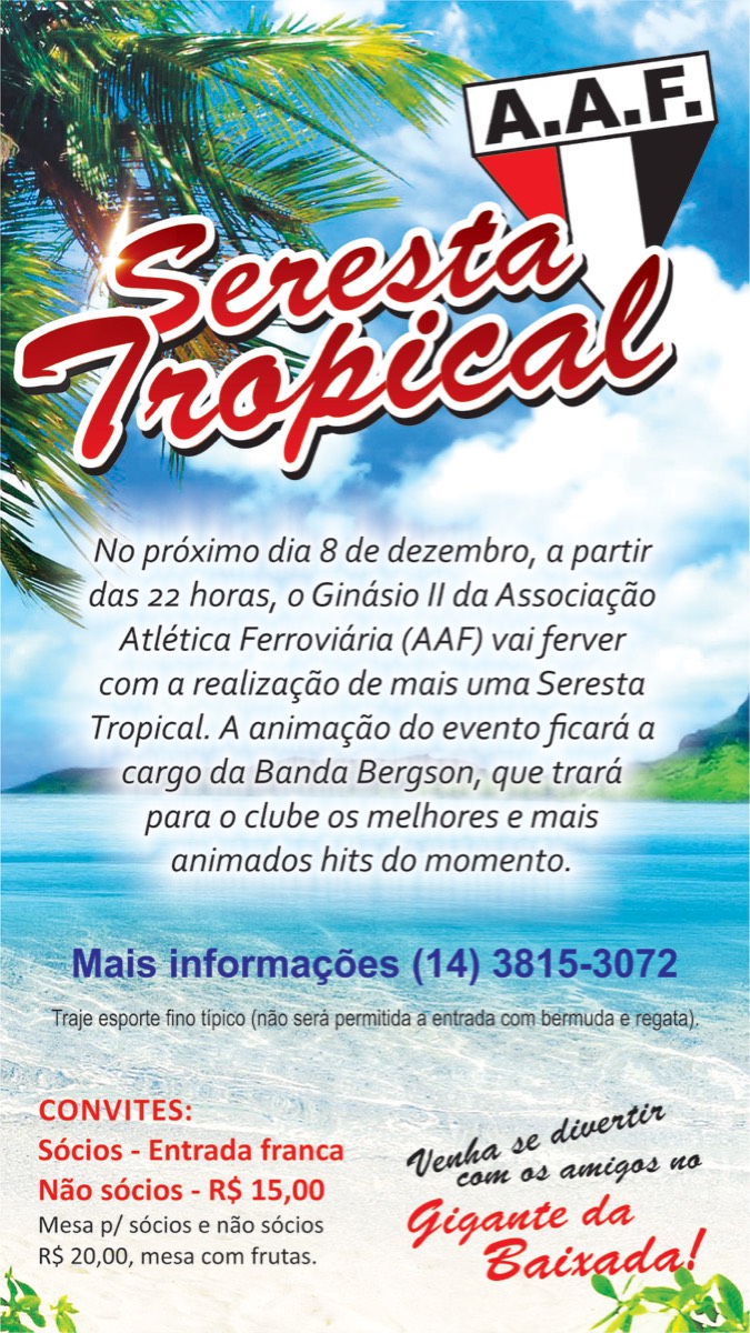 seresta tropical1 A.A.Ferroviária prepara mais uma animada Seresta Tropical