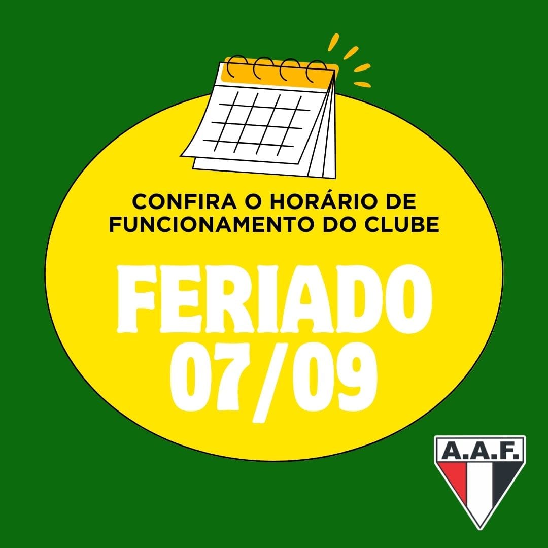 feriado 1 Confira o horário de funcionamento do clube no Feriado de 7 de setembro