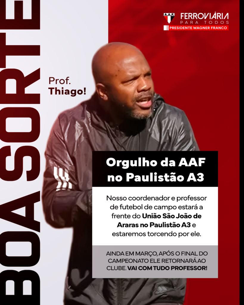 THIAGO Coordenador de base da AAF assume comando técnico de clube no Paulistão A3 e estreia com vitória.